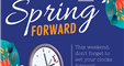 It's Time to Spring Forward!